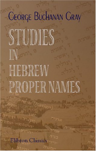 Studies in Hebrew Proper Names von Adamant Media Corporation